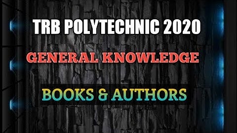 TRB POLYTECHNIC 2020 GK: BOOKS & AUTHORS(Famous Books By Indian Writers)