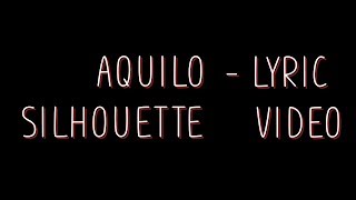 Aquilo - Silhouette [Lyrics]