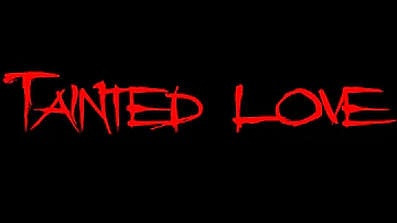 Tainted Love - Marilyn Manson ( lyrics )