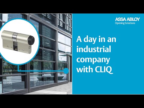 A day in an industrial company with CLIQ