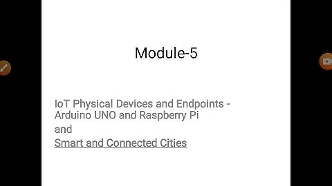 IoT Module5: Smart and Connected Cities