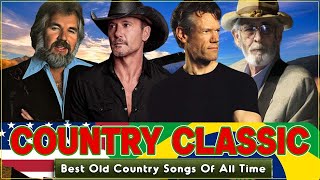 Best Old Country Songs All Time Alan Jackson,Don William,Kenny Rogers Classic Country Collection #1