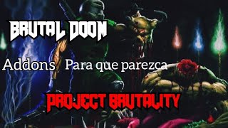 Mi Project brutality 'Lite'/Addons para brutal Doom V21