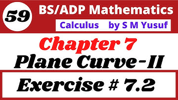 59. calculus by s m yusuf chapter 7 plane curve-II Exercise 7.2 Q.26