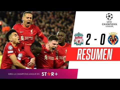 Liverpool festejó: triunfo 2-0 ante Villarreal por Champions League | GOLES