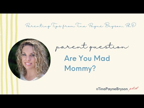 tina payne bryson tina payne bryson ph d are you mad mommy youtube tina payne bryson tina payne bryson ph d are you mad mommy youtube