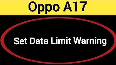 how to set data limit warning,Oppo A17 me data limit kaise set karen