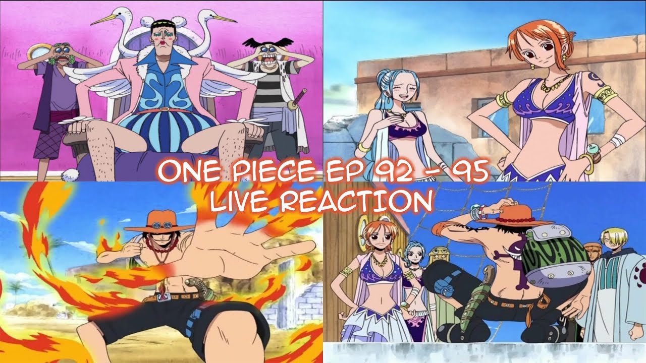 UPDATED]One Piece Eps 92 - 95 Live Reaction *Read Description