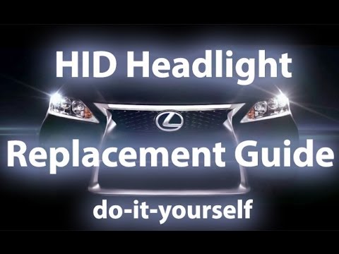 Lexus HID Light Bulb Replacement Guide - Coming Soon