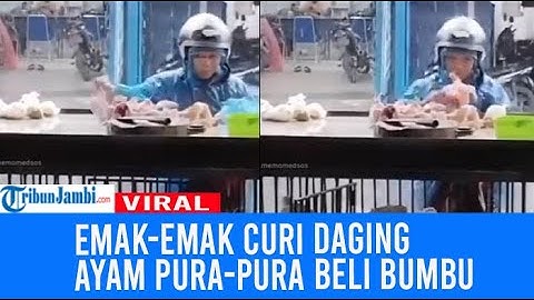 Viral Emak-emak Langganan Curi Daging Ayam di Medan, Modus Pura-pura Beli Bumbu