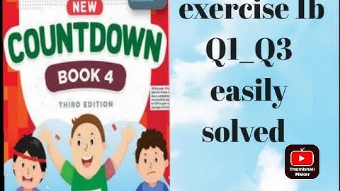 oxford |new countdown book 4 third edition| chapter 1 exercise 1b| Q 1_ Q3 ||easily solved