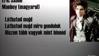 Video thumbnail of "Eric Saade Manboy magyarul"