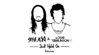 Смотреть клип Steve Aoki & Louis Tomlinson - Just Hold On (Tjh87 Remix) [Cover Art]