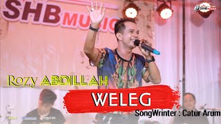 ROZY ABDILLAH FEAT RIZKY  -  WELEG || SHB MUSIC LIVE PERFOMANCE YOGA KENDANG