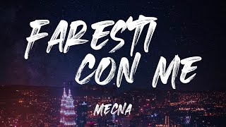Watch Mecna Faresti Con Me video