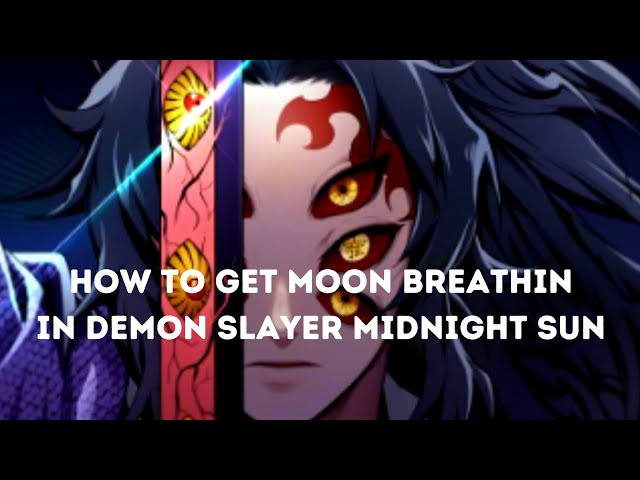 How to get level 5 breathing in demon slayer midnight sun｜TikTok Search