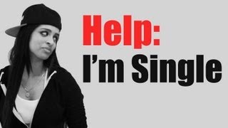 Help: I'm Single!