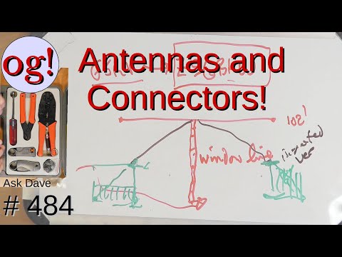 Antennas and Connectors! (#484)