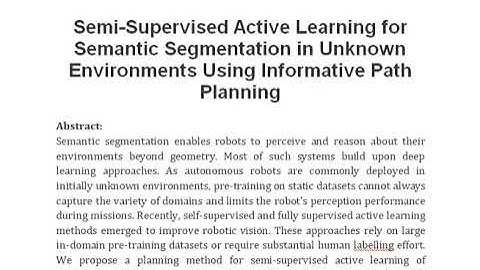 Semi Supervised Active Learning for Semantic Segmentation in Unknown Environments Using Informative