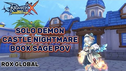 [Rox Global] Solo Demon Castle Nightmare - Book Sage POV