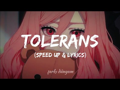 Gamze Karta - Tolerans (speed up + sözleri)