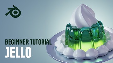 Beginner Tutorial: Create Delicious Jello in Blender