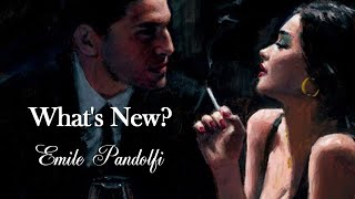 What's New? - Emile Pandolfi