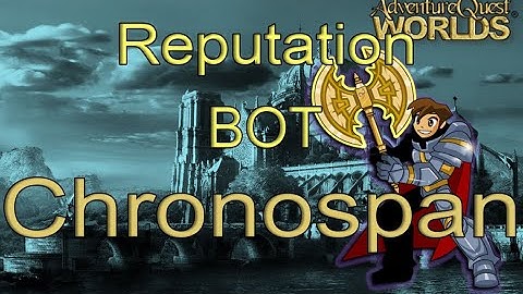 AQW - Chronospan Rep Bot - Cetera 2020