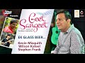 Geet Sangeet | Konkani Song |  Ek Glass Beer | Kevin Misquith  | Wilson Kateel | Stephen Frank