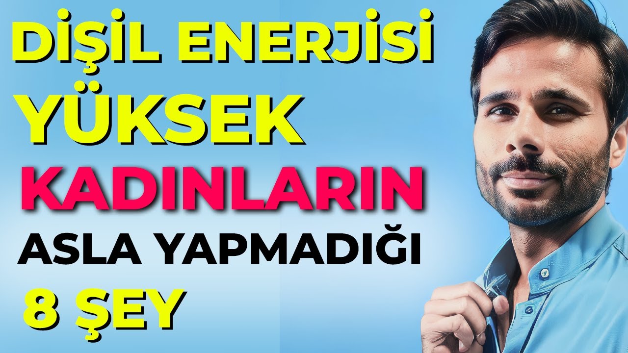 Dişil Enerjisi Yüksek Kadınların Asla Yapmadığı Sekiz Şey - İhtiyaç hissettir ama muhtaç olma !