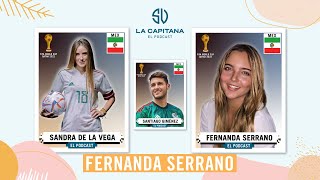 La Capitana: El Podcast #2 Fernanda Serrano