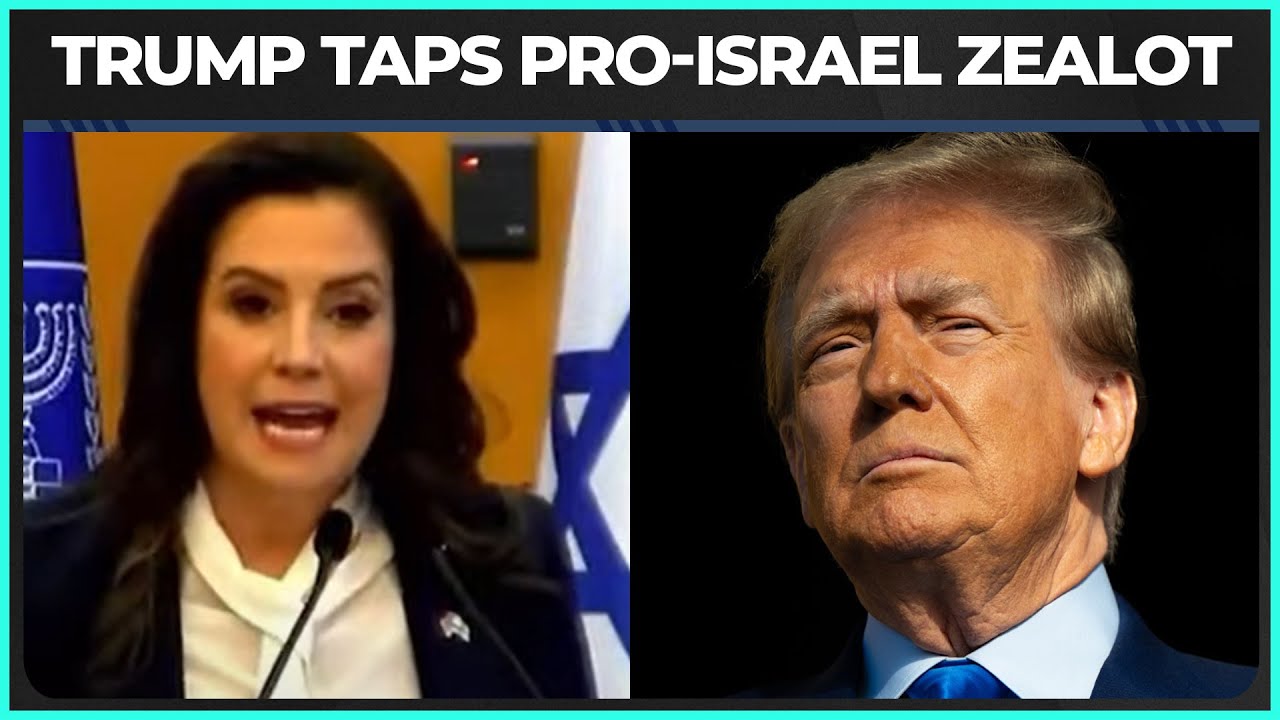 Trump Taps Pro-Israel Zealot Elise Stefanik As U.N. Ambassador