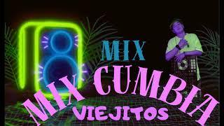 MIX CUMBIA VIEJITOS - CALIENTES - DJ VEND