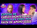 ESPOSA DE CARLOS ESTALLA EN VIDEO, POR FALTA DE APOYO SUPERCHATS DANDO TANTO CONTENIDO
