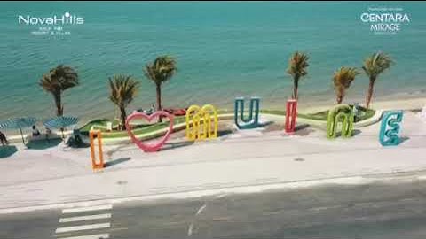 MÓN QUÀ CƠ HỘI HIẾM CÓ DÀNH CHO BĐS PHAN THIẾT NovaHills MŨI NÉ - CENTARA