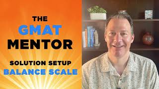 GMAT Solution Setup: Balance Scale (A Shortcut for Weighted Averages)