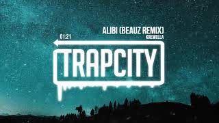 Krewella - Alibi (BEAUZ Remix) [Lyrics]