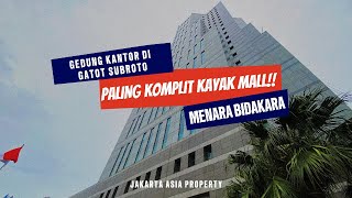 GEDUNG KANTOR DI GATOT SUBROTO SUPER KOMPLIT!! MENARA BIDAKARA!