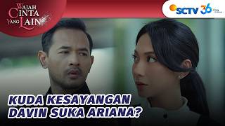 Davin Kenalin Ariana ke Kuda Kesayangannya | Wajah Cinta Yang Lain - Episode 5