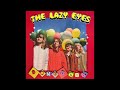 The lazy eyes  songbook full album 2022