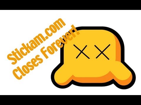 Stickam.com is closing forever!