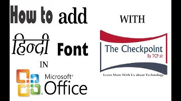 How to Add and Upload Hindi Font in !! MS Office !! in hindi  by TCP Sir