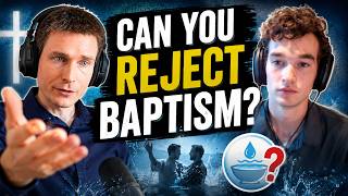 Debate: If a Christian Doesn't Get Baptized, Are They Lost?