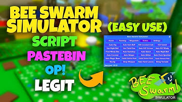 ⚡️ Bee Swarm Simulator Script ⚡️GUI⚡️ Hack Get All Items Auto Farm PASTEBIN 2022⚡️
