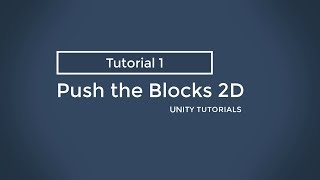 Tutorial 1 - Push the Blocks 2D screenshot 5