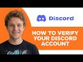 How to Verify Your Discord Account (Full 2026 Tutorial)