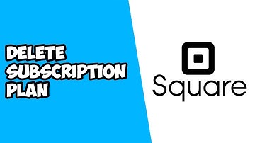 How To Delete Subscription Plan on Square