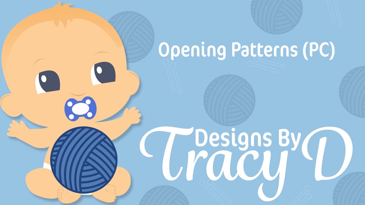 How To Open Downloaded Patterns - PC Tutorial - Designs By Tracy D