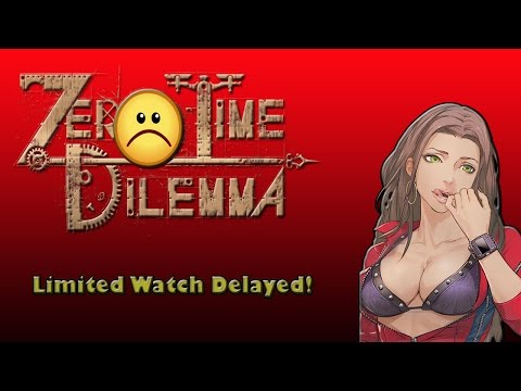 Zero Time Dilemma : Limited Watch Bonus Delayed