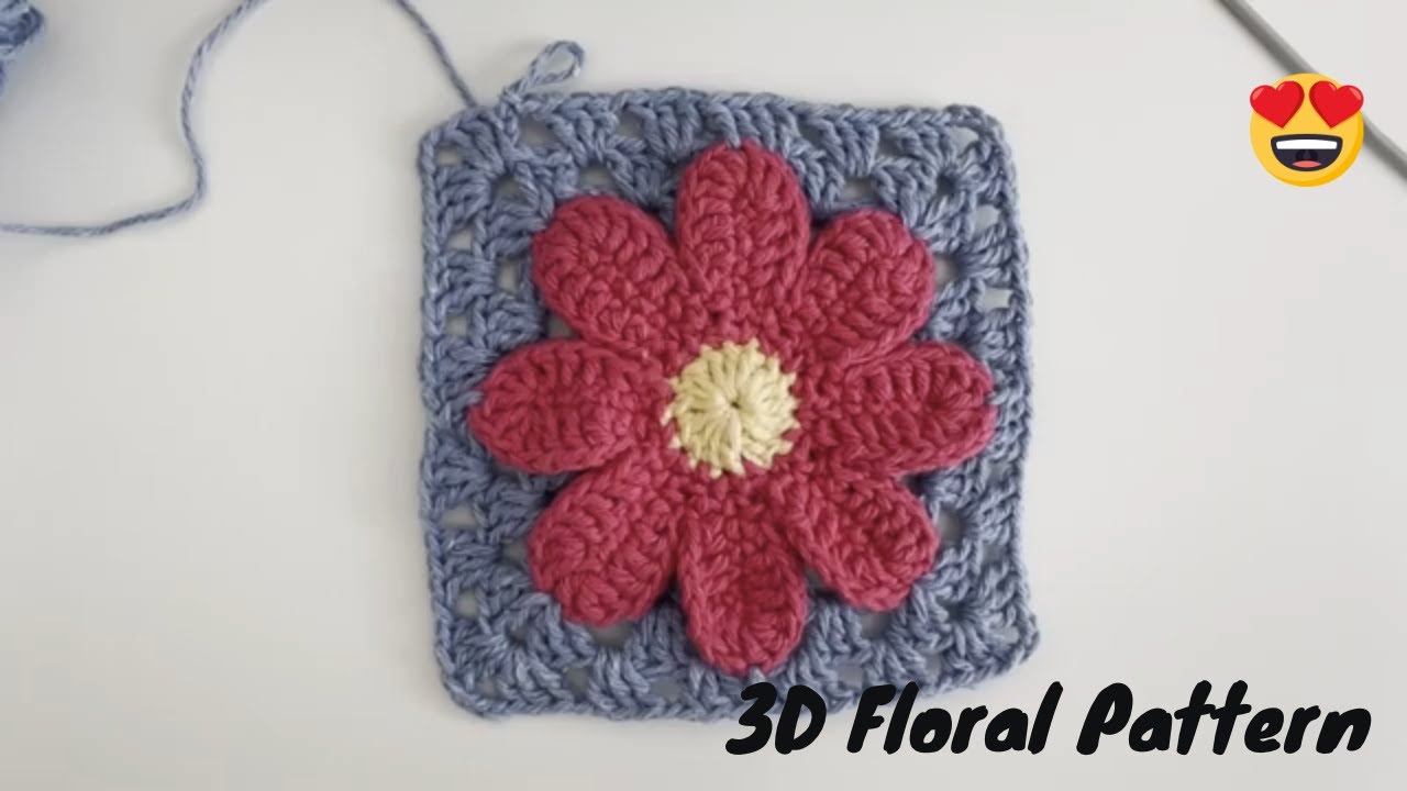 How to crochet a flower granny square 3D floral motif Easy tutorial